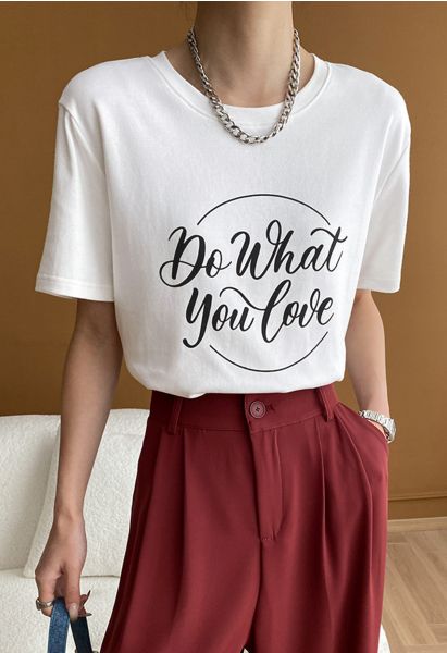 „Do What You Love“-T-Shirt mit Rundhalsausschnitt in Weiß