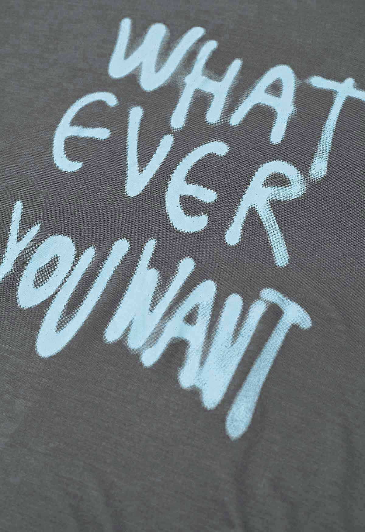 T-Shirt mit „Whatever You Want“-Slogan in Rauch